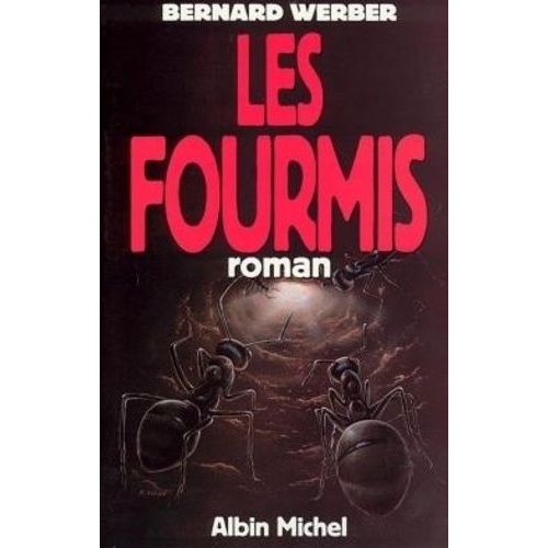 Cycle Des Fourmis - Tome 1 - Les Fourmis
