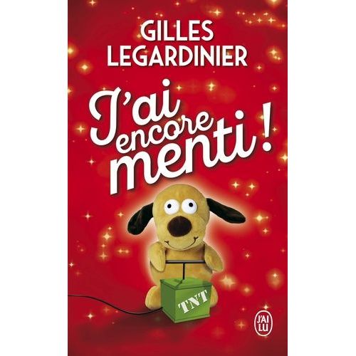 J'ai Encore Menti !