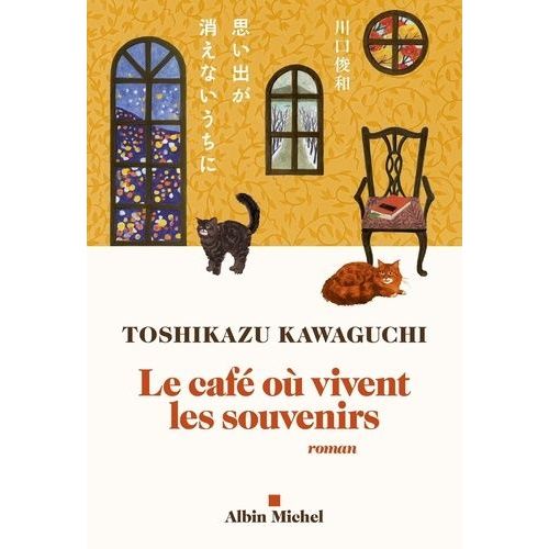 Le Café Où Vivent Les Souvenirs