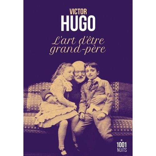 L'art D'être Grand-Père