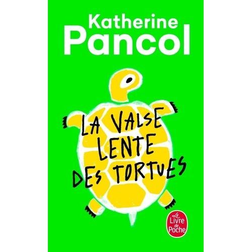 La Valse Lente Des Tortues