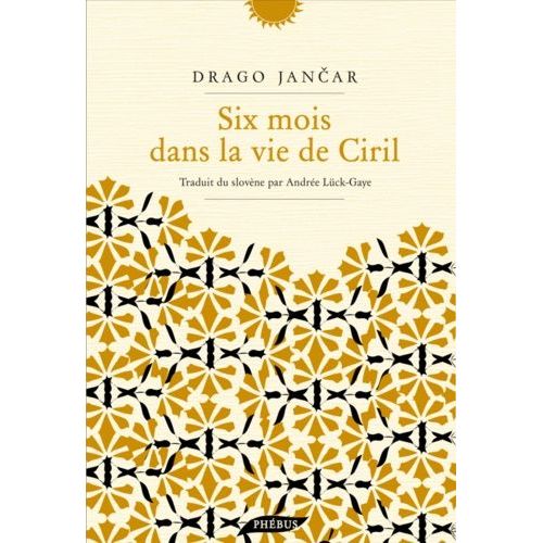 Six Mois Dans La Vie De Ciril