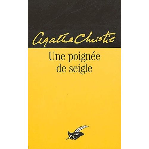 Une Poignée De Seigle