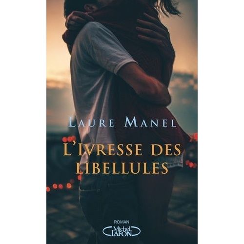 L'ivresse Des Libellules