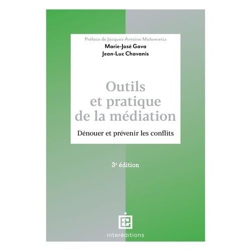 Outils Et Pratique De La Médiation - Dénouer Et Prévenir Les Conflits