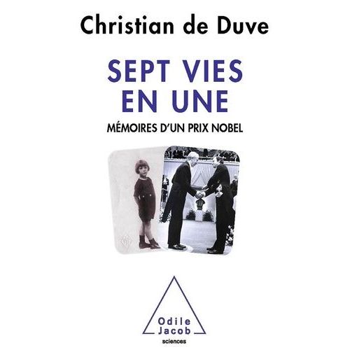 Sept Vies En Une - Mémoires D'un Prix Nobel