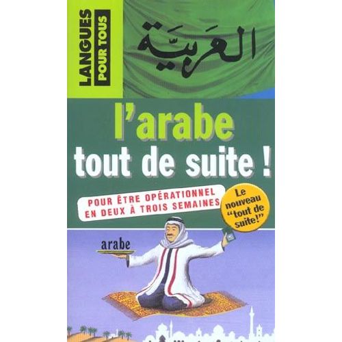 L'arabe Tout De Suite !