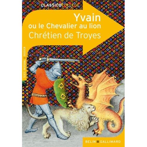 Yvain Ou Le Chevalier Au Lion