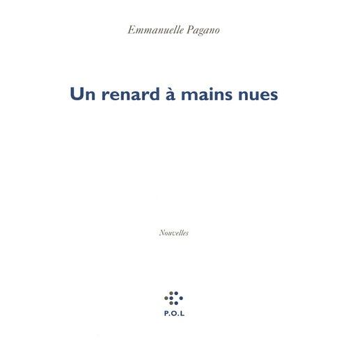Un Renard À Mains Nues