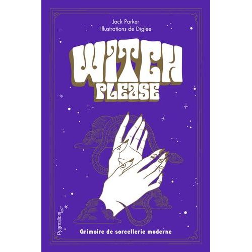 Witch Please - Grimoire De La Sorcière Moderne