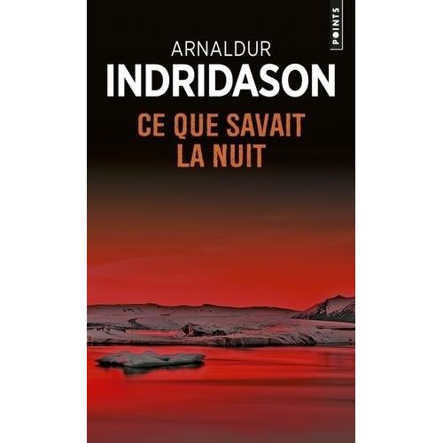 Ce Que Savait La Nuit