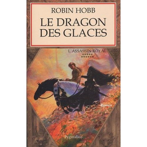 L'assassin Royal - Tome 11 - Le Dragon Des Glaces