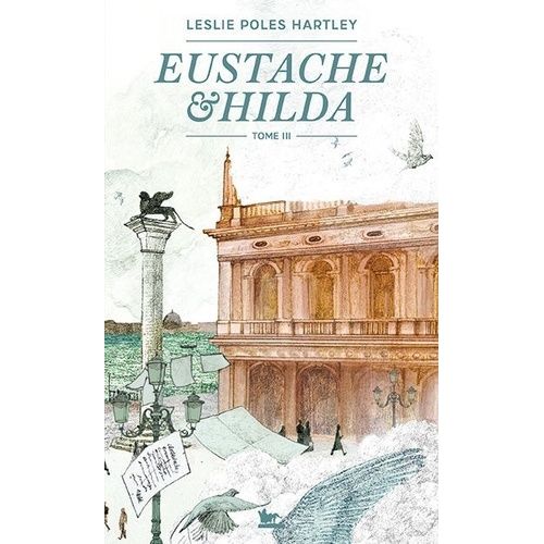 Eustache Et Hilda - Tome 3