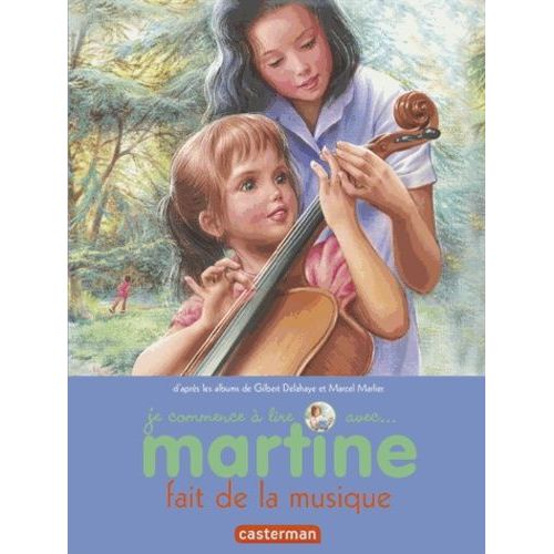 Je Commence À Lire Avec Martine - Tome 43 - Martine Fait De La Musique