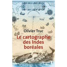 Le Cartographe Des Indes Boréales
