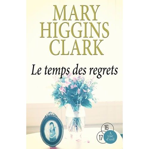 Le Temps Des Regrets
