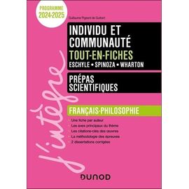 Individu Et Communauté Tout-En-Fiches Eschyle - Spinoza - Wharton - Prépas Scientifiques - Français-Philosophie