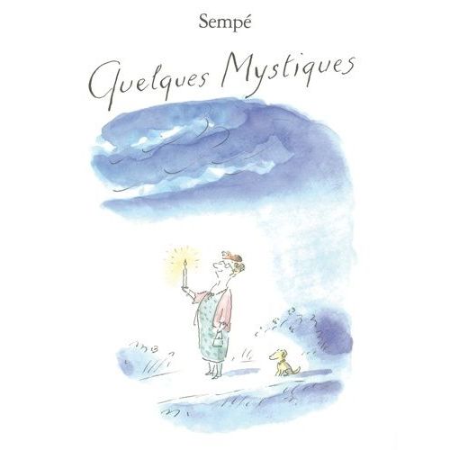 Quelques Mystiques