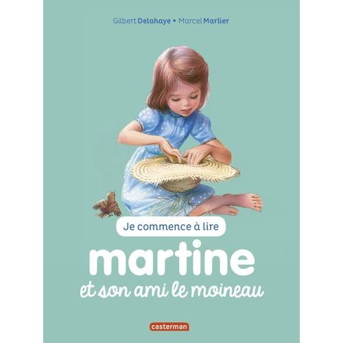 Je Commence À Lire Avec Martine - Tome 40 - Martine Et Son Ami Le Moineau