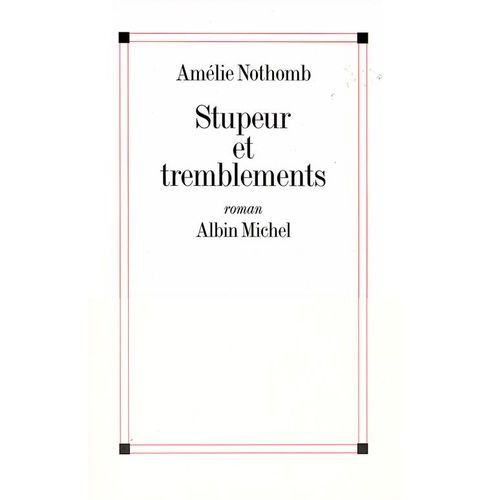 Stupeur Et Tremblements