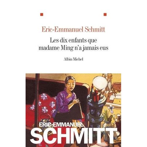 Les Dix Enfants Que Madame Ming N'a Jamais Eus