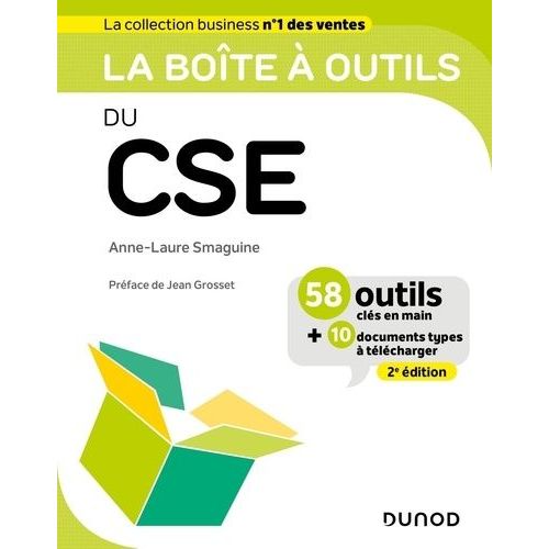 La Boîte À Outils Du Cse - 58 Outils Clés En Main Et 10 Documents Types À Télécharger