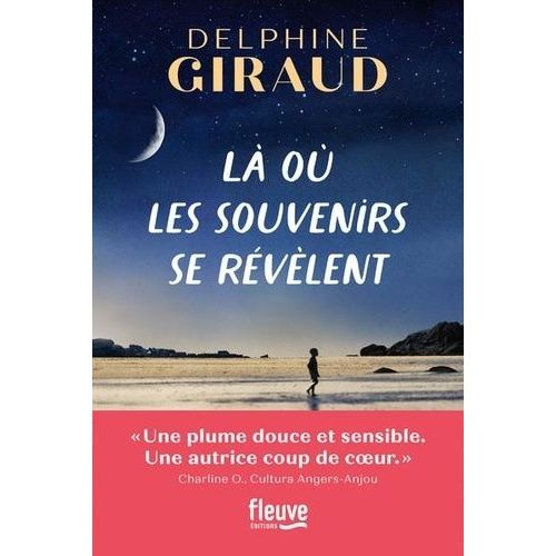 Là Où Les Souvenirs Se Révèlent