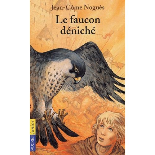 Le Faucon Déniché