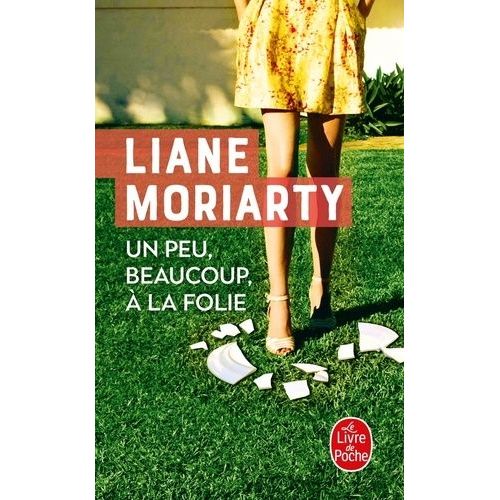 Un Peu, Beaucoup, À La Folie
