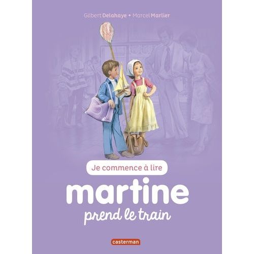 Je Commence À Lire Avec Martine - Tome 44 - Martine Prend Le Train