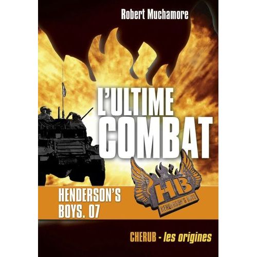 Henderson's Boys - Tome 7 - L'ultime Combat