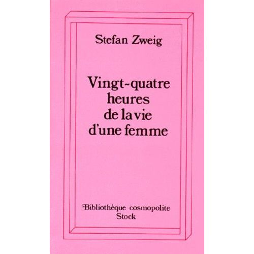 Vingt-Quatre Heures De La Vie D'une Femme