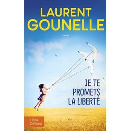 Je Te Promets La Liberté