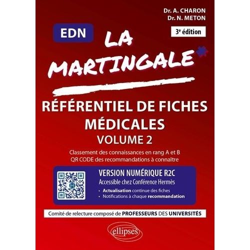 La Martingale, Référentiel De Fiches Médicales Pour L'edn - Gynécologie-Obstétrique, Urologie, Néphrologie, Hématologie, Médecine Interne, Dermatologie, Neurologie, Gériatrie, Psychiatrie...