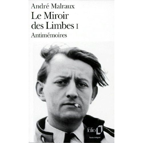 Le Miroir Des Limbes - Tome 1 - Antimémoires