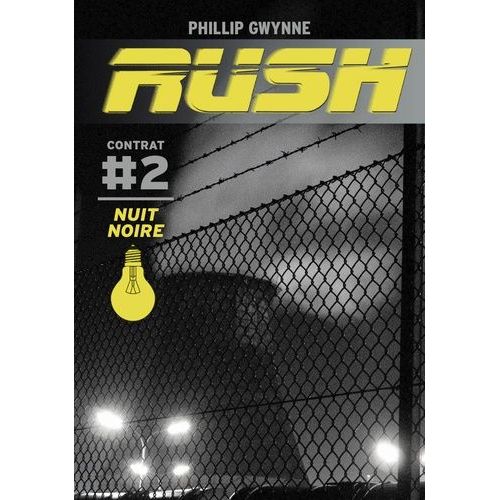 Rush - Tome 2 - Nuit Noire