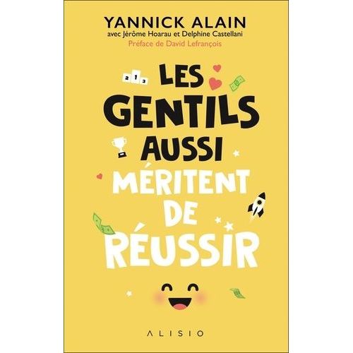 Les Gentils Aussi Méritent De Réussir