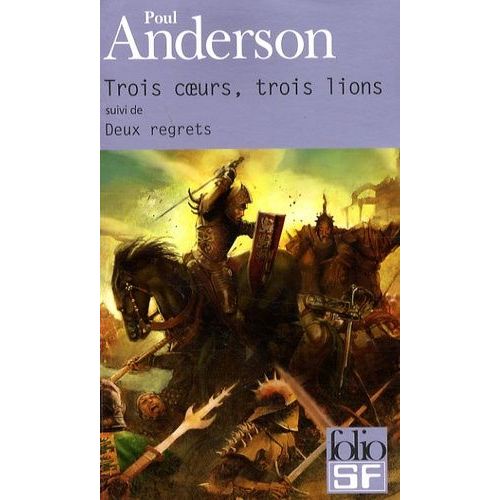 Trois Coeurs, Trois Lions - Suivi De Deux Regrets