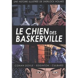 Une Histoire Illustrée De Sherlock Holmes - Tome 1 - Le Chien Des Baskerville