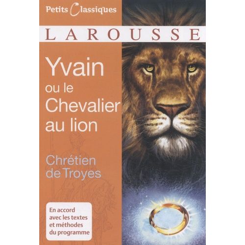 Yvain Ou Le Chevalier Au Lion