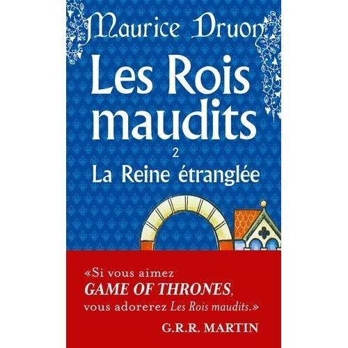Les Rois Maudits - Tome 2 - La Reine Étranglée