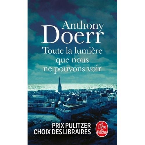 Toute La Lumière Que Nous Ne Pouvons Voir