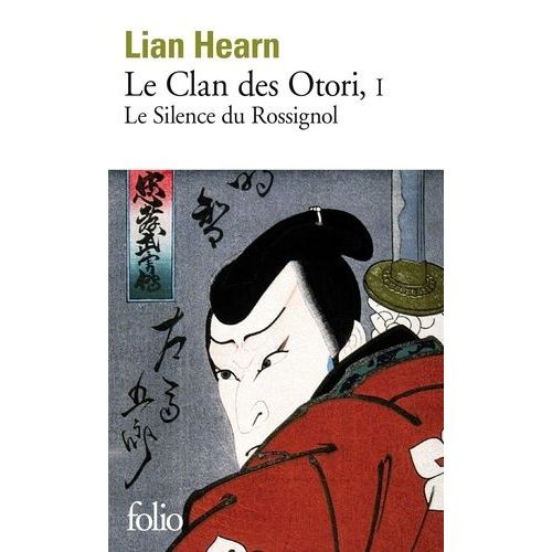 Le Clan Des Otori - Tome 1 - Le Silence Du Rossignol