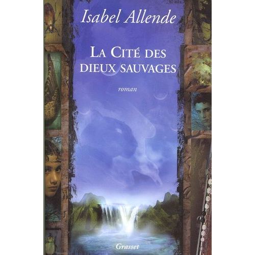 La Cite Des Dieux Sauvages