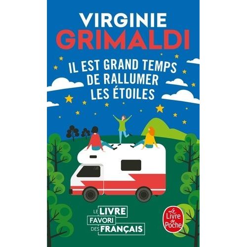 Il Est Grand Temps De Rallumer Les Étoiles