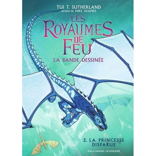 Les Royaumes De Feu - La Bande Dessinée - Tome 2 - La Princesse Disparue
