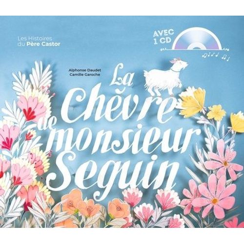 La Chèvre De Monsieur Seguin (1 Cd Audio)