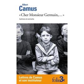 Cher Monsieur Germain,... - Lettres Et Extraits
