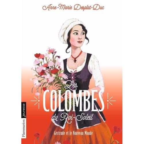 Les Colombes Du Roi-Soleil - Tome 8 - Gertrude Et Le Nouveau Monde