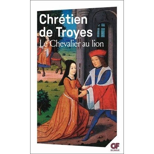 Yvain Ou Le Chevalier Au Lion